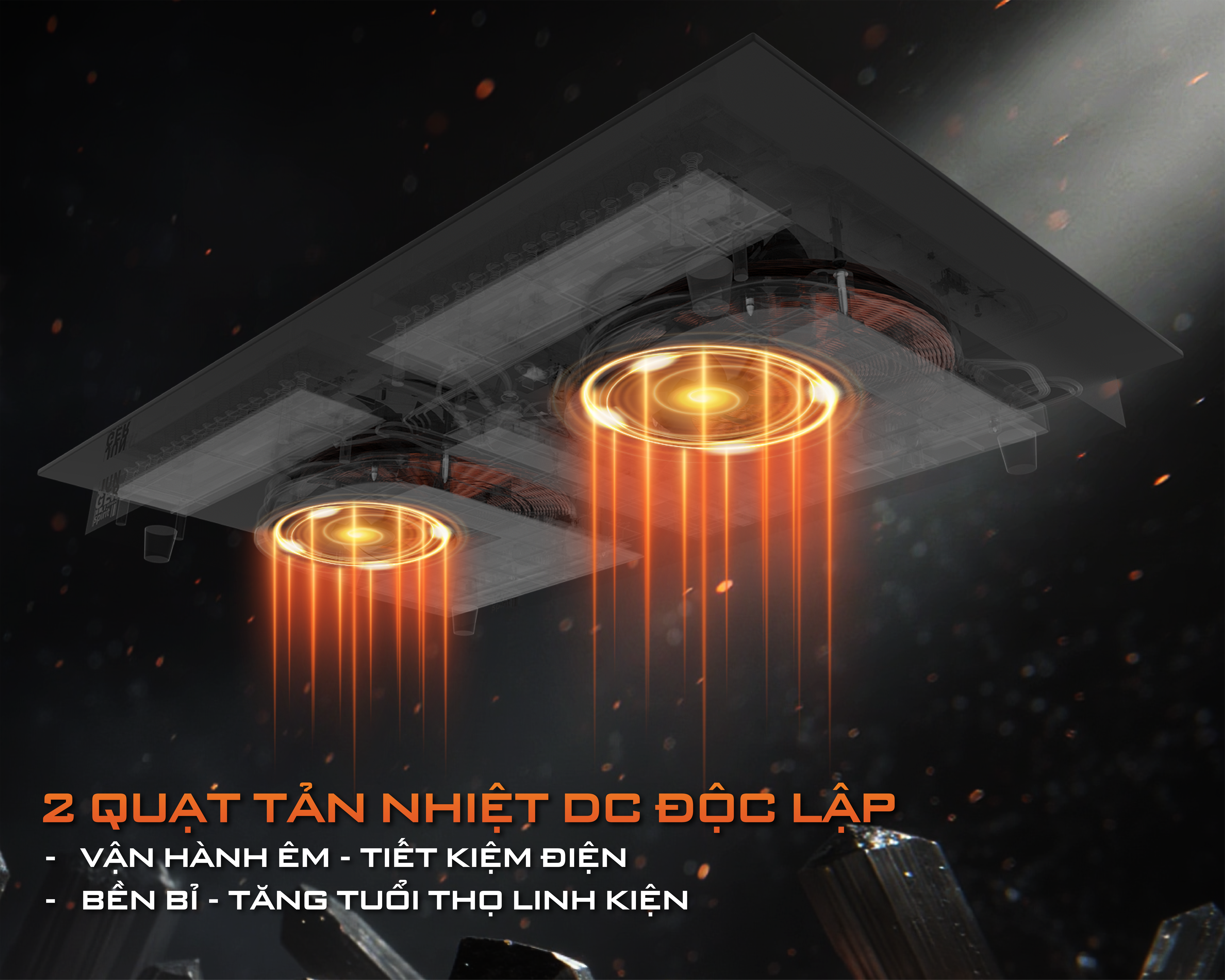 Tản nhiệt nhanh, bếp chạy ổn định trong thời gian dài