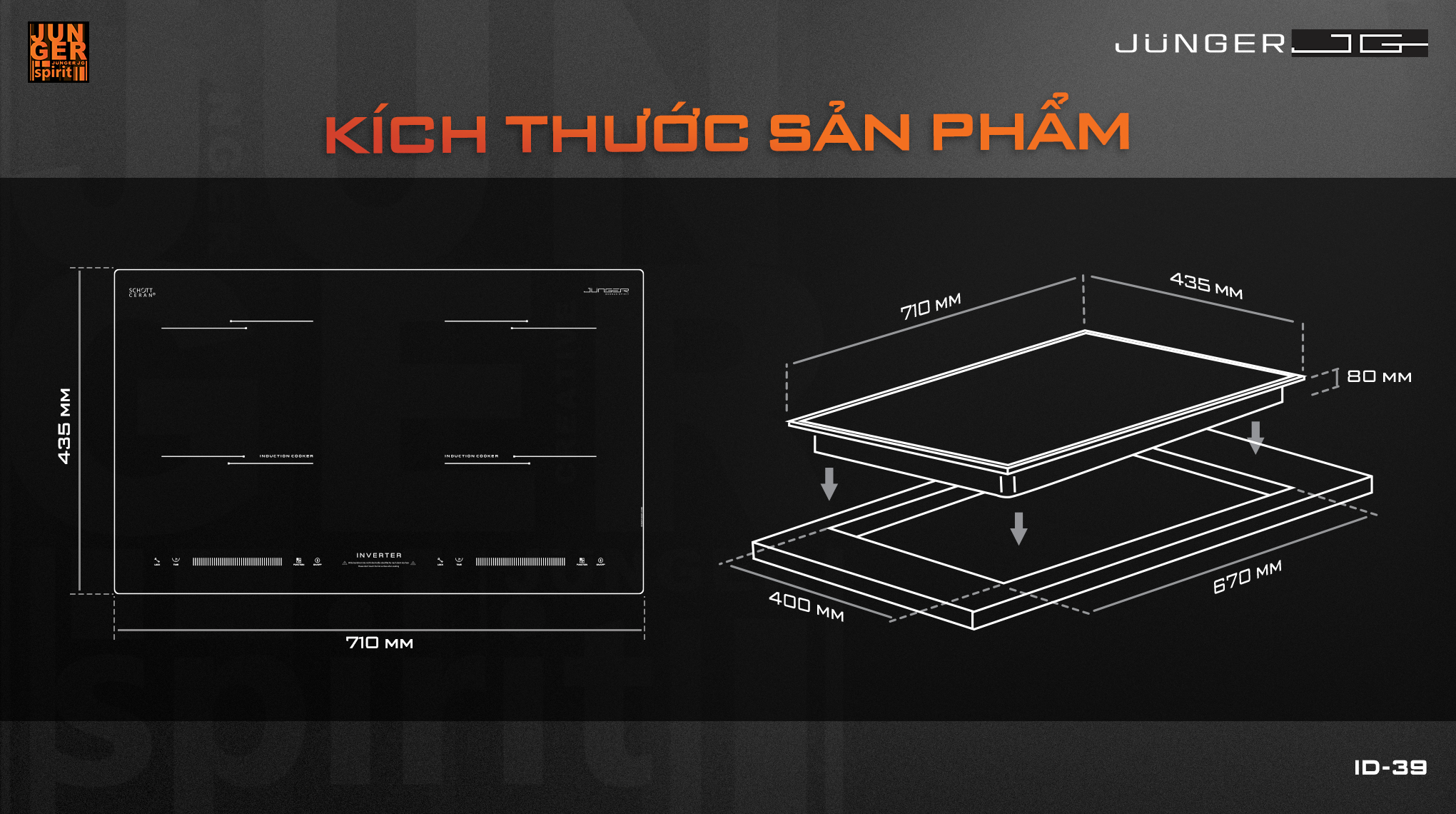 Bếp từ đ&ocirc;i Junger ID-39 sở hữu k&iacute;ch thước tinh gọn, c&oacute; thể lắp &acirc;m hoặc lắp dương linh hoạt.